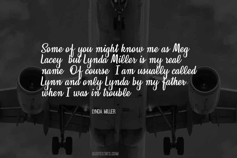 I Am In Trouble Quotes #1600076