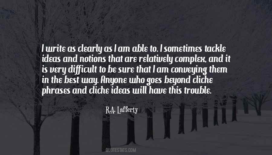 I Am In Trouble Quotes #1732568