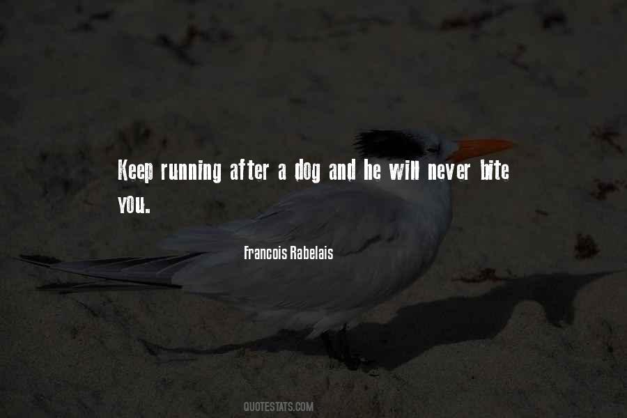 Running Dog Quotes #1089312