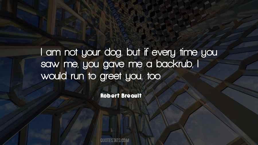 Running Dog Quotes #185434