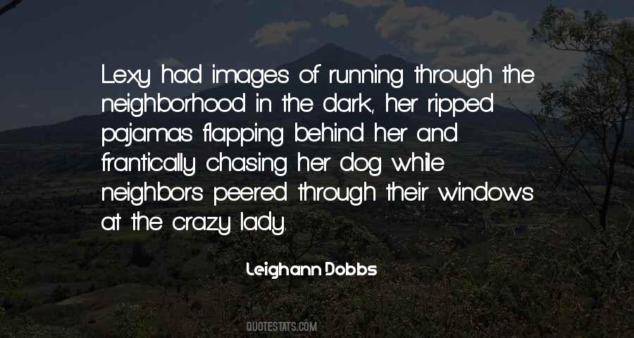 Running Dog Quotes #981844