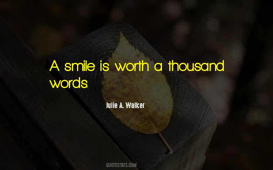Smile Worth Quotes #1010658