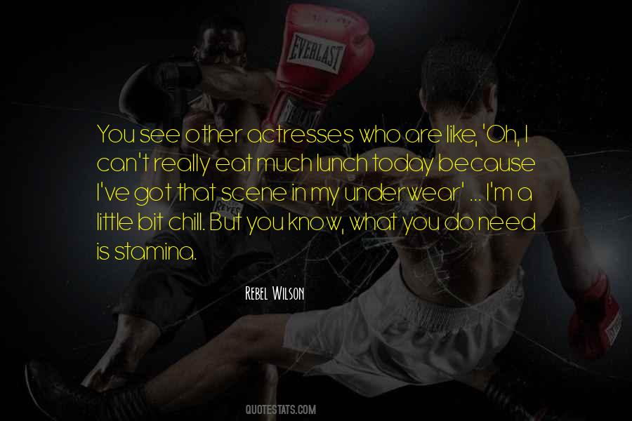 You Got Today Quotes #1584392