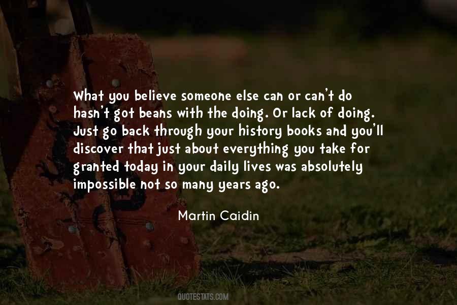 You Got Today Quotes #1750633