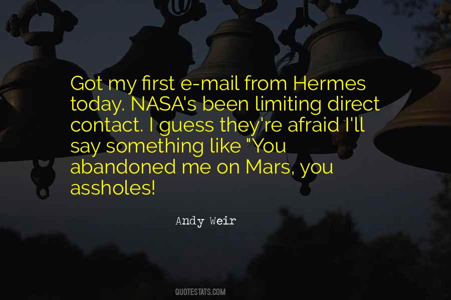 You Got Today Quotes #360282