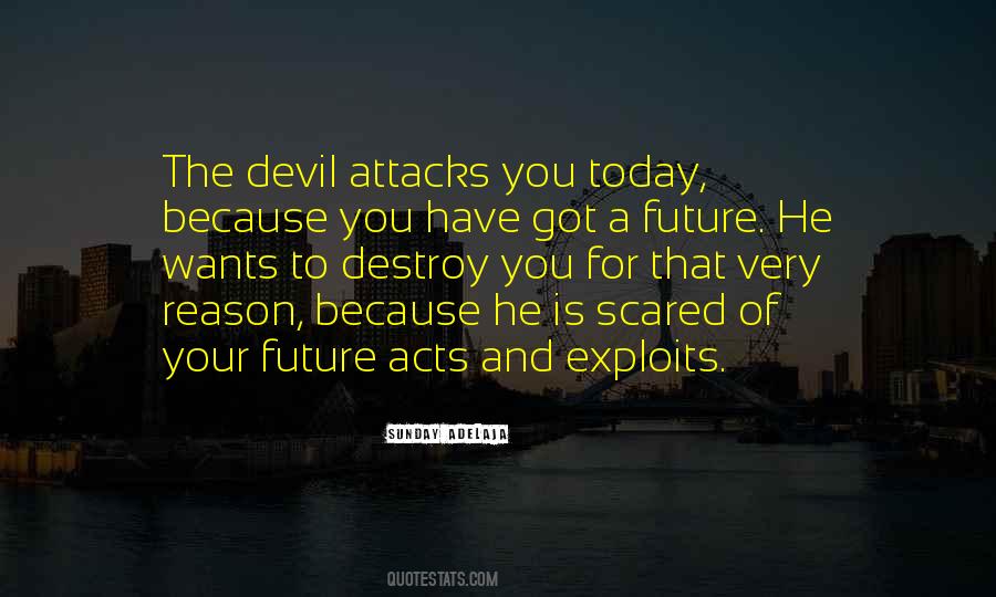 You Got Today Quotes #458908