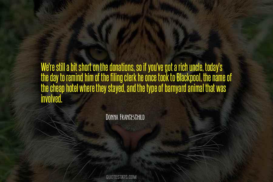 You Got Today Quotes #835788