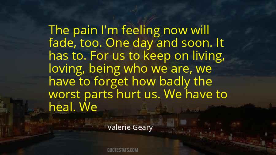 Pain Heal Quotes #67965