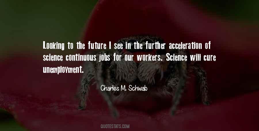 Quotes About The Future Of Science #288153