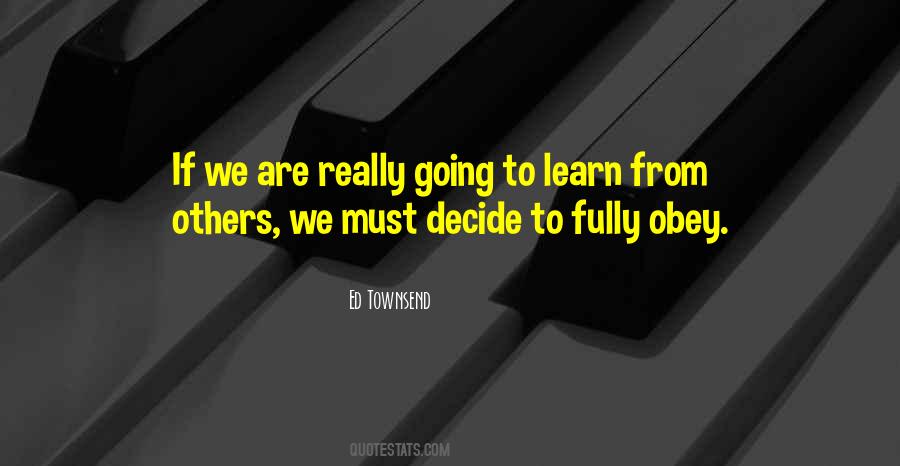 We Learn From Others Quotes #109653