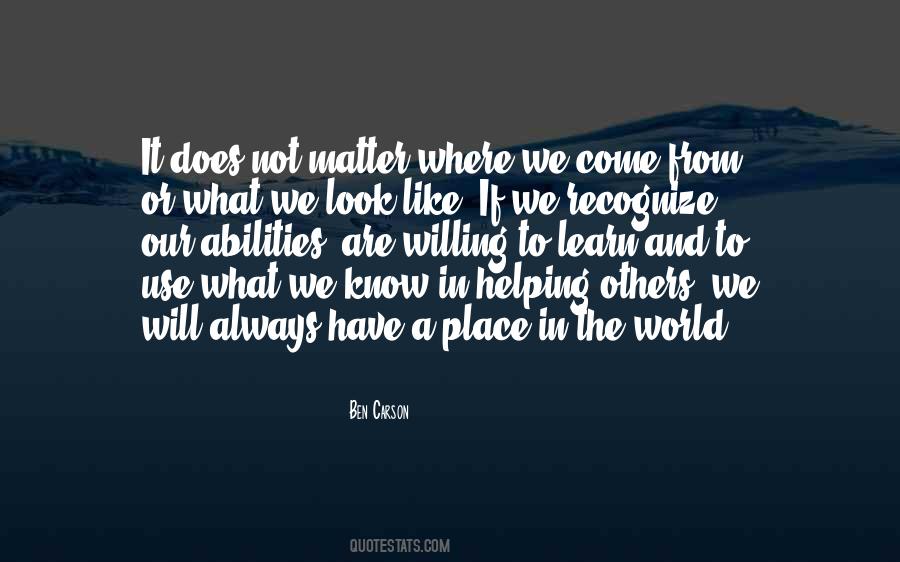 We Learn From Others Quotes #1438062