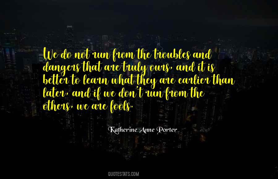 We Learn From Others Quotes #383529