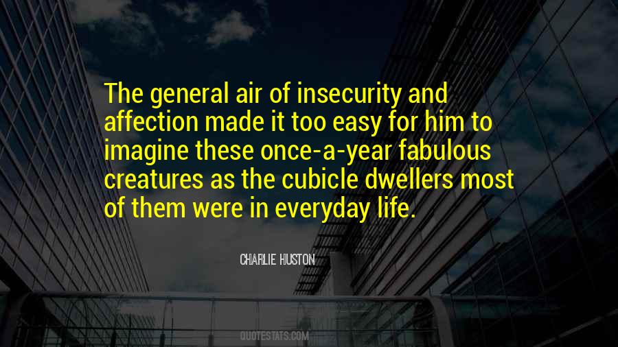 Once In A Life Quotes #1006819