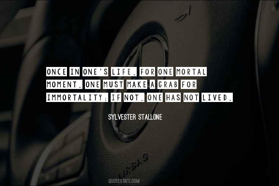 Once In A Life Quotes #912000