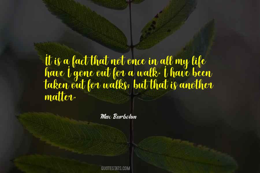 Once In A Life Quotes #981111