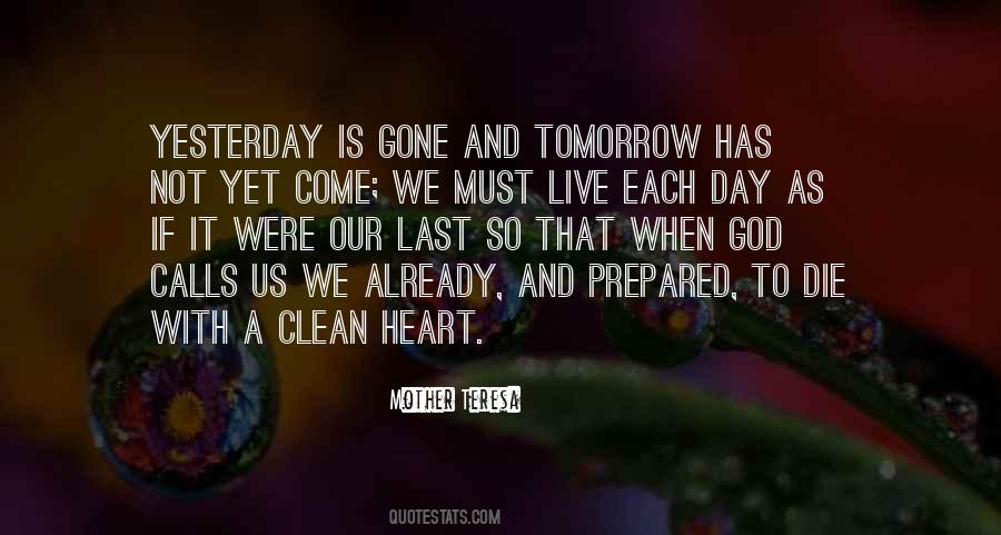 Yesterday Has Gone Quotes #730820