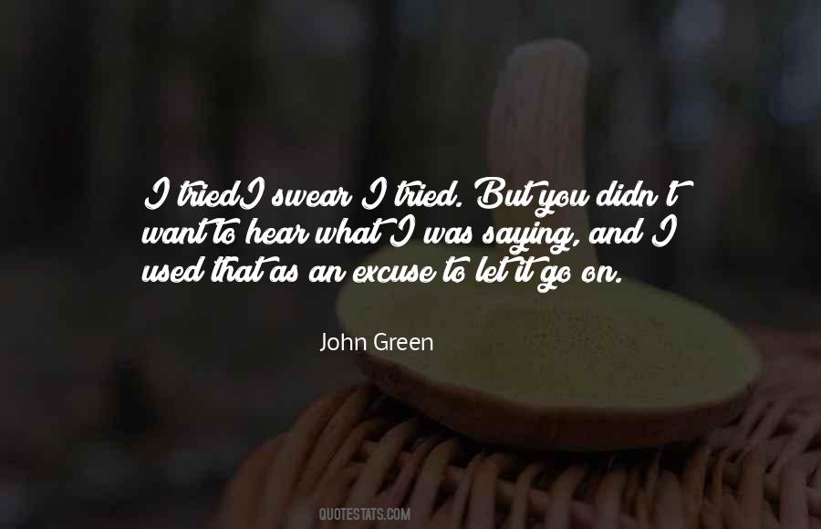 And Let It Go Quotes #254924