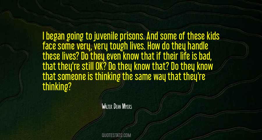 How Bad Life Is Quotes #764105