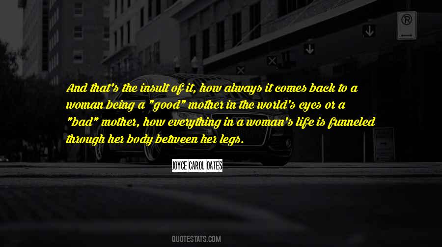 How Bad Life Is Quotes #935217