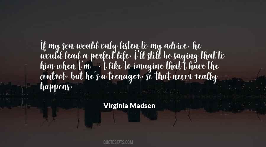 My Only Son Quotes #1476171