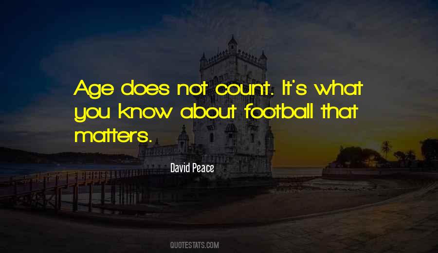 S What You Know Quotes #1579234