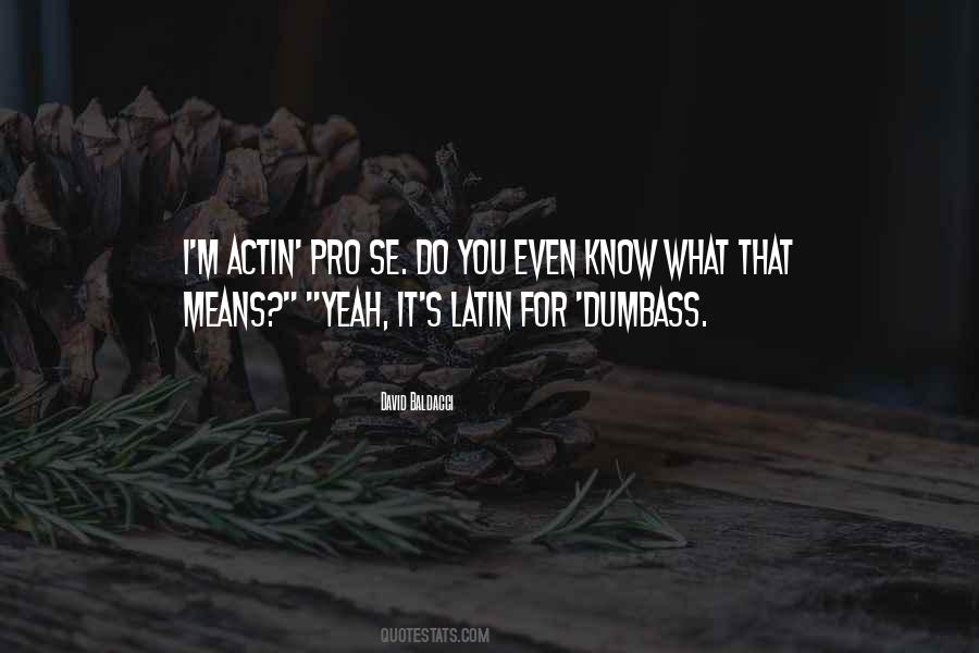 S What You Know Quotes #167381