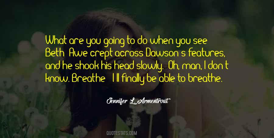 S What You Know Quotes #28812