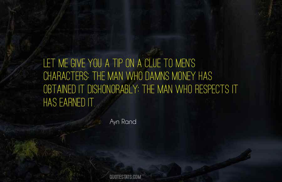 Man Who Has Money Quotes #1212551