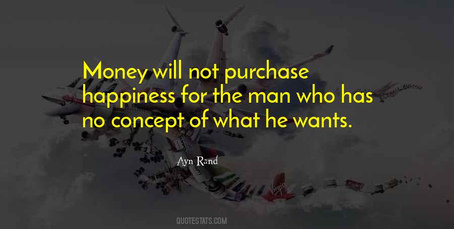 Man Who Has Money Quotes #1316917