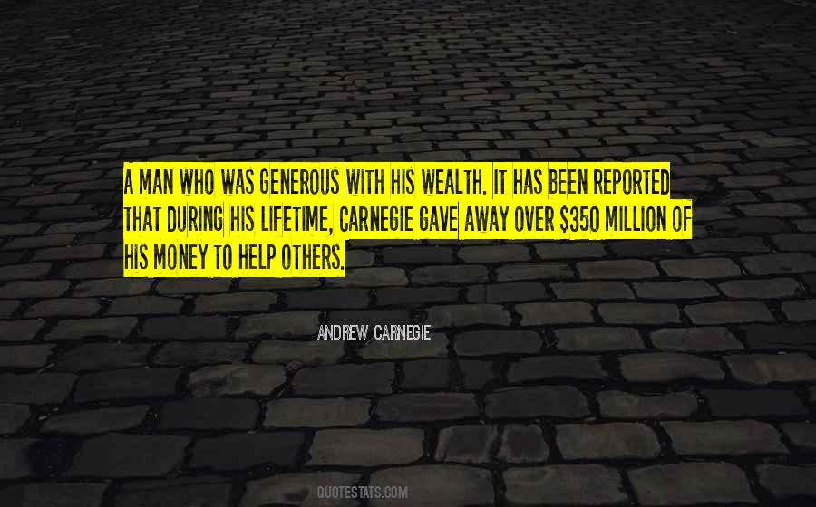 Man Who Has Money Quotes #935859