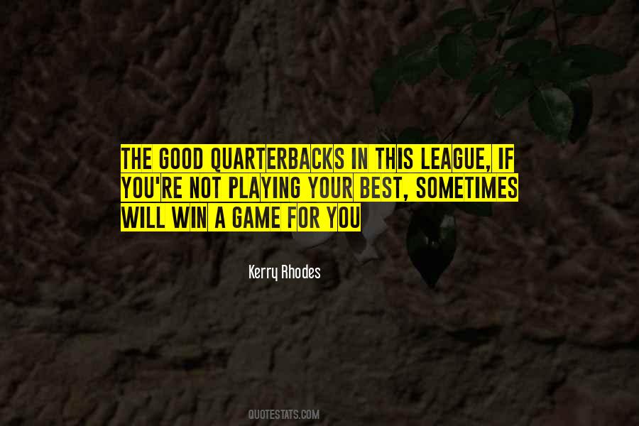 Best In The Game Quotes #781168