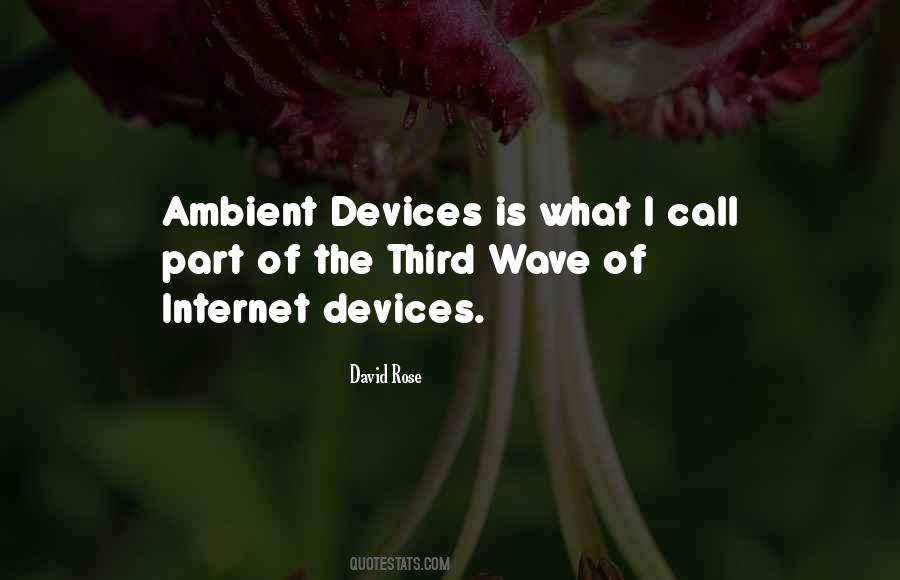 Quotes About The Ambient #1324957
