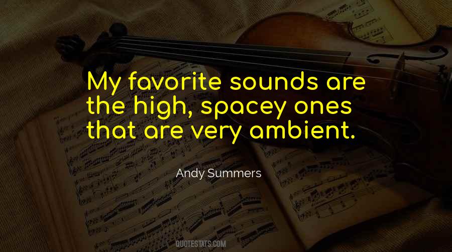 Quotes About The Ambient #862734