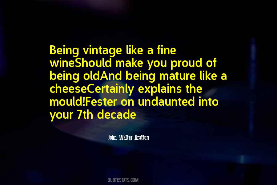 Quotes About Being Vintage #1508592