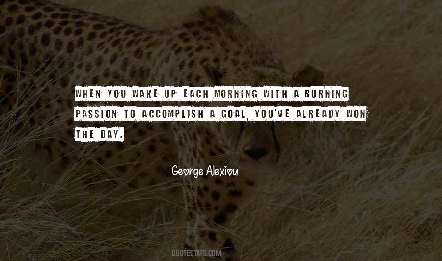 Wake Up Each Morning Quotes #1226624