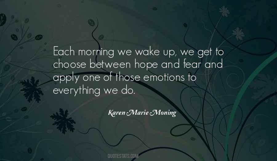 Wake Up Each Morning Quotes #1564294