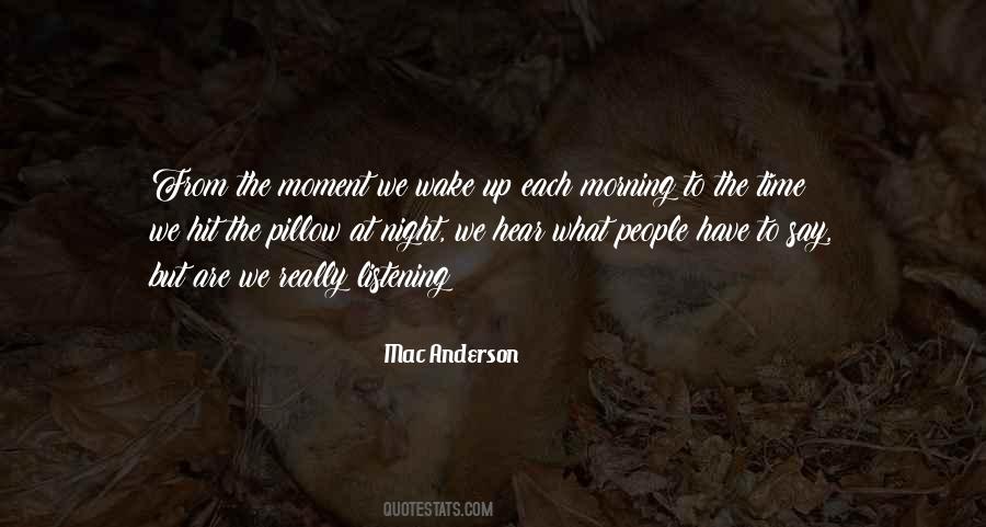 Wake Up Each Morning Quotes #1690546