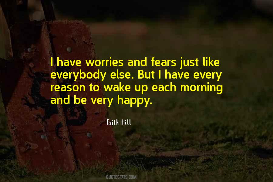 Wake Up Each Morning Quotes #1726241