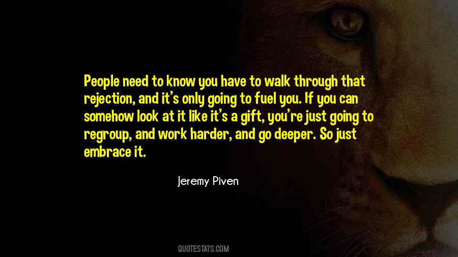 Embrace Your Work Quotes #729332