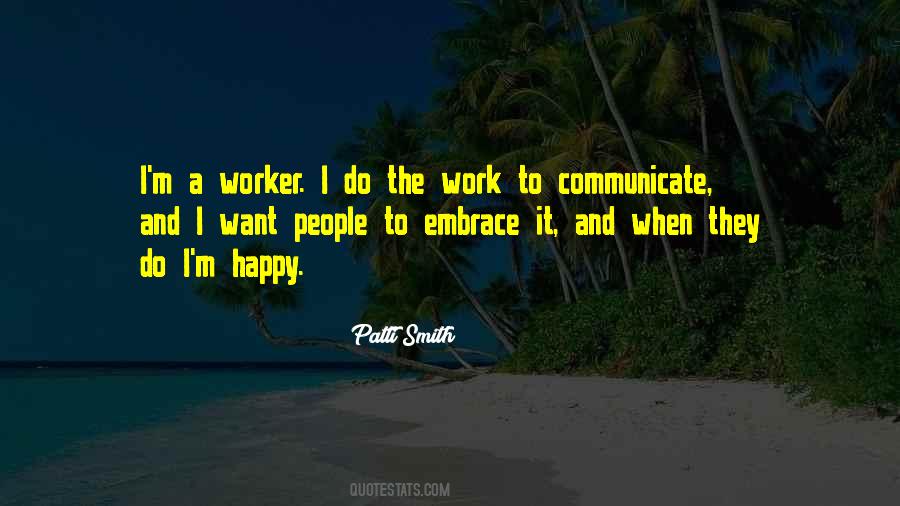 Embrace Your Work Quotes #927342