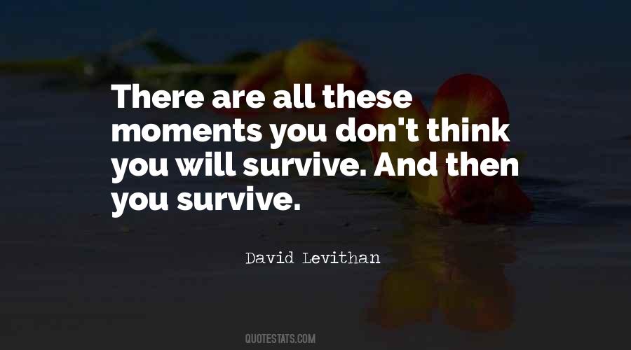 Quotes About You Survive #1151103