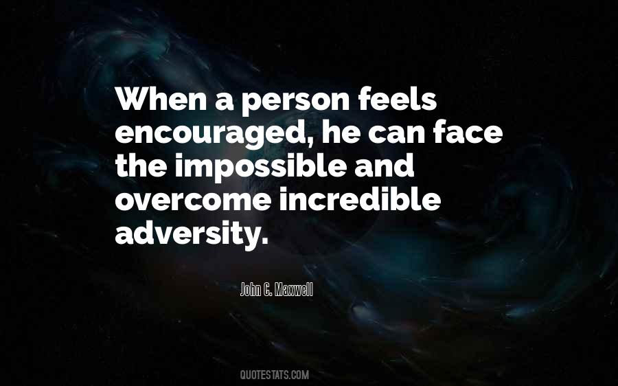 Face Adversity Quotes #1203996