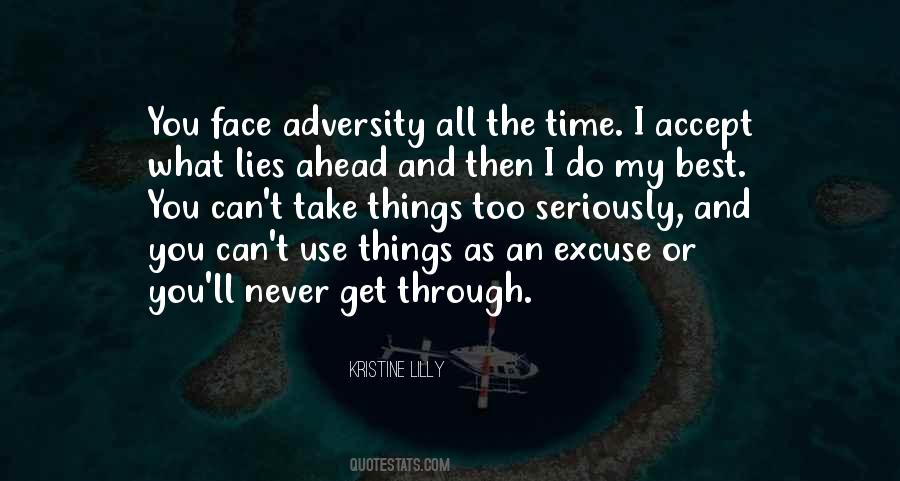 Face Adversity Quotes #1216672