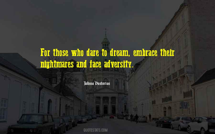 Face Adversity Quotes #1506849