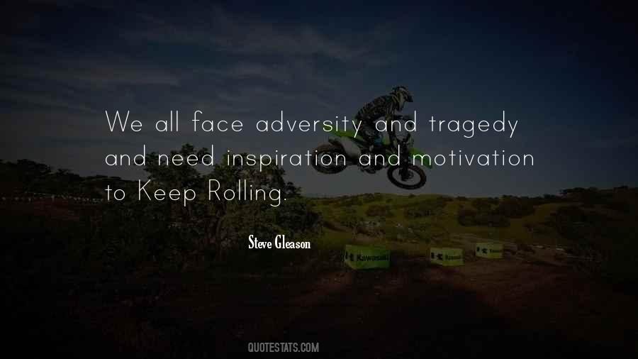 Face Adversity Quotes #905842