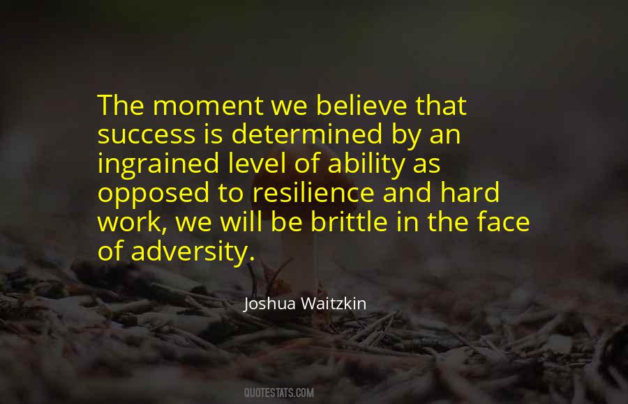 Face Adversity Quotes #944005