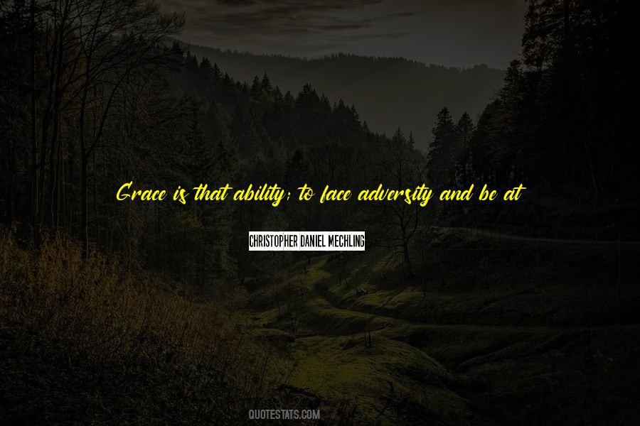 Face Adversity Quotes #978389
