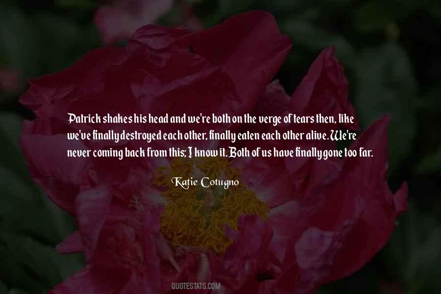 On The Verge Of Tears Quotes #1464351