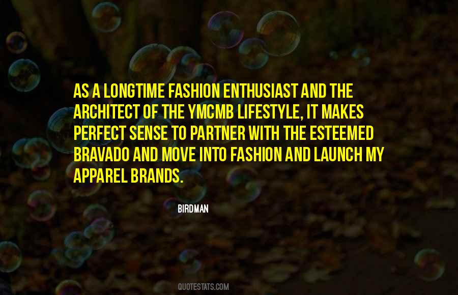 Fashion Enthusiast Quotes #429341
