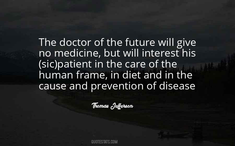 Quotes About The Future Of Medicine #286086